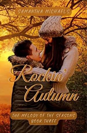 Rockin' Autumn by Samantha Michaels