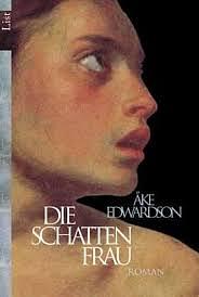 Die Schattenfrau by Åke Edwardson