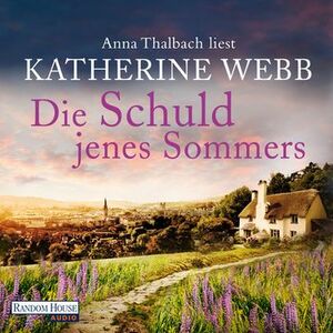 Die Schuld jenes Sommers by Katherine Webb