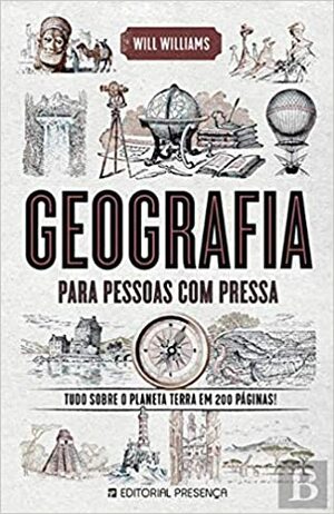 Geografia para Pessoas com Pressa by Will Williams