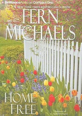 Home Free by Fern Michaels