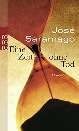 Eine Zeit ohne Tod by José Saramago