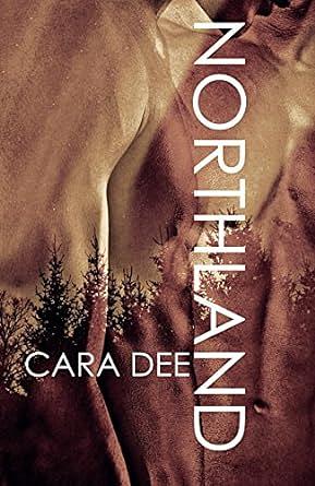 Northland by Cara Dee
