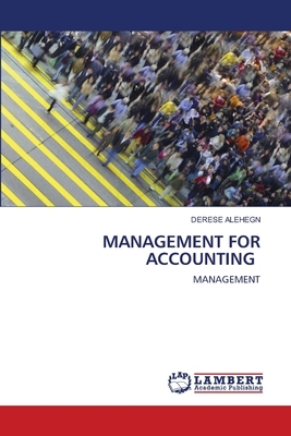 Management for Accounting by Derese Alehegn