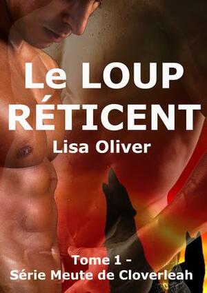Le loup réticent by Lisa Oliver