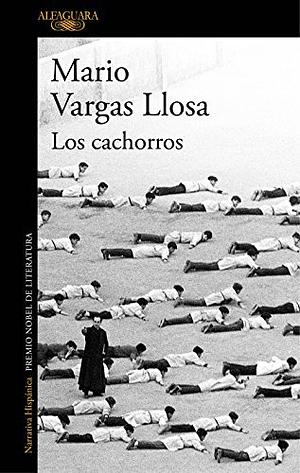 Los cachorros by Mario Vargas Llosa