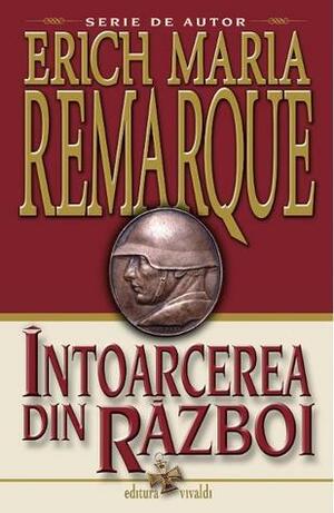 Întoarcerea din război by Erich Maria Remarque