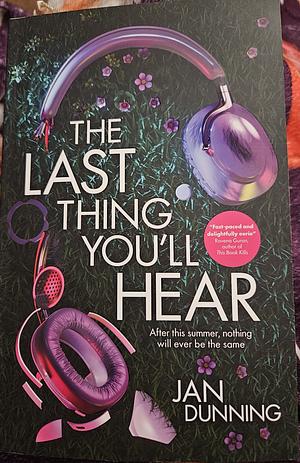 The Last Thing You'll Hear by Jan Dunning