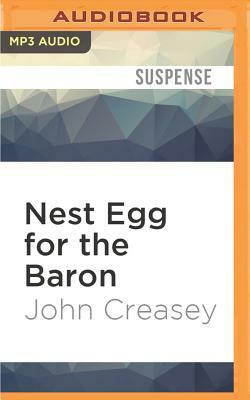 Nest Egg for the Baron by John Creasey