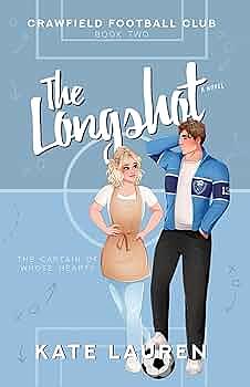 The Longshot by Kate Lauren