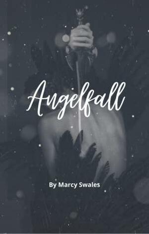 Angelfall by Marcy Swales