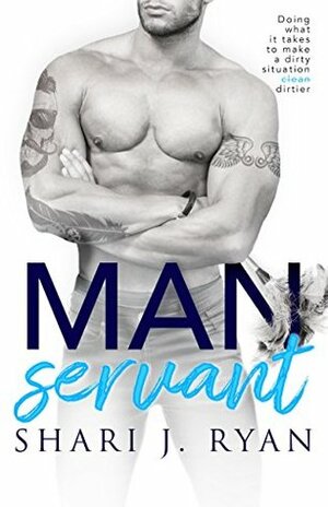 Manservant by Shari J. Ryan