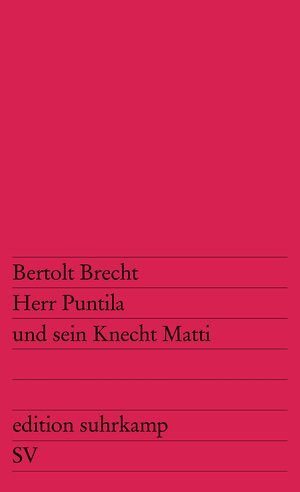 Herr Puntila und sein Knecht Matti by Bertolt Brecht