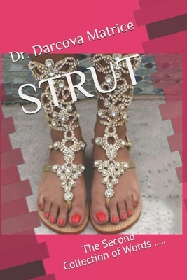 Strut: The Second Collection of Words ....... by A. Kemp, D. Davis-Jackson, C. Edwards