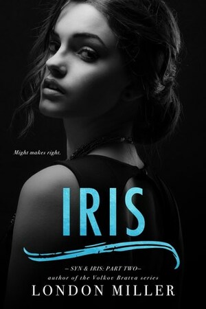 Iris. by London Miller