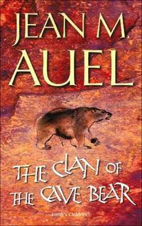 The Clan of the Cave Bear by Jean M. Auel