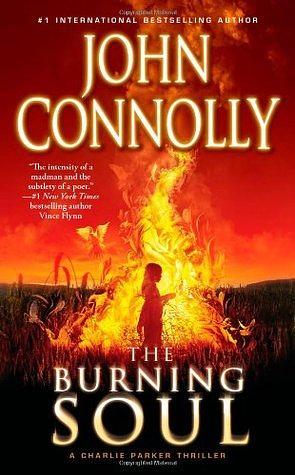 The Burning Soul by John Connolly