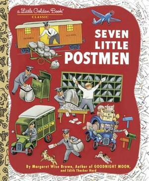 Seven Little Postmen by Edith Thatcher Hurd, Margaret Wise Brown