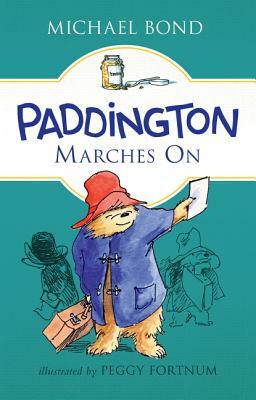 Paddington Marches on by Michael Bond