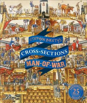 Stephen Biesty's Cross-Sections Man-Of-War by Richard Platt