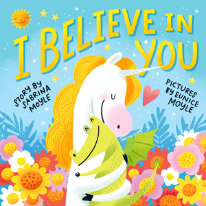 I Believe in You by Sabrina Moyle