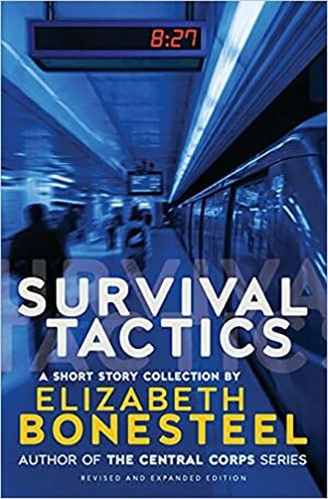 Survival Tactics by Elizabeth Bonesteel