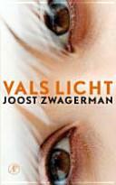 Vals licht by Joost Zwagerman