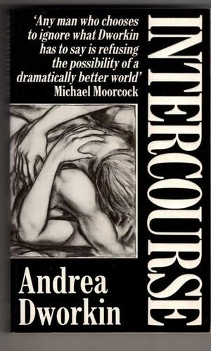 Intercourse by Ariel Levy, Andrea Dworkin