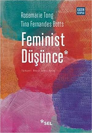 Feminist Düşünce: Kapsamlı Bir Giriş by Rosemarie Tong