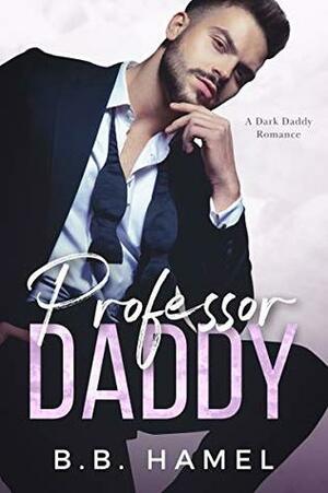 Professor Daddy by B.B. Hamel