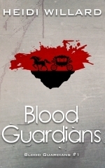 Blood Guardians by Heidi Willard