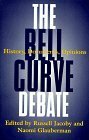 The Bell Curve Debate: History, Documents, Opinions by Naomi Glauberman, Russell Jacoby