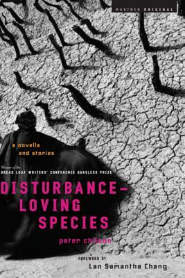 Disturbance-Loving Species by Peter Chilson