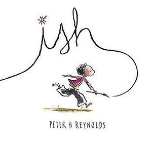 (ISH) BY Reynolds, Peter H.(Author)Hardcover on by Peter H. Reynolds, Peter H. Reynolds