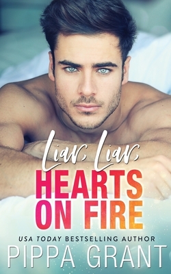 Liar, Liar, Hearts on Fire by Pippa Grant