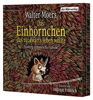 Das Einhörnchen, das rückwärts leben wollte by Walter Moers