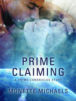 Prime Claiming by Monette Michaels