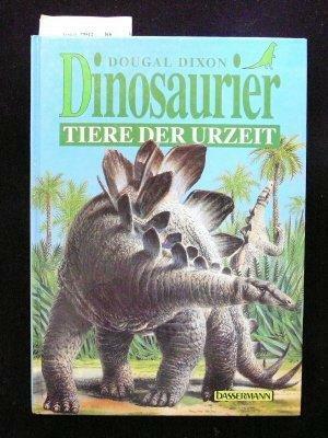 Dinosaurier Tiere der Urzeit by Dougal Dixon