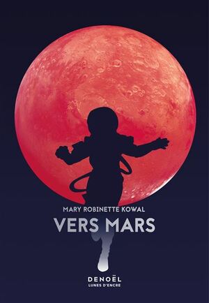 Vers Mars by Mary Robinette Kowal