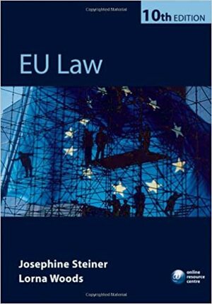 EU Law by Christian Twigg-Flesner, Lorna Woods, Jo Steiner