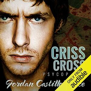 Criss Cross by Jordan Castillo Price