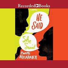 He Said, She Said by Kwame Alexander
