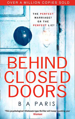 Behind Closed Doors by B.A. Paris