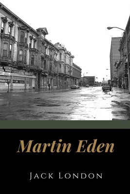 Martin Eden: Illustrated by Jack London