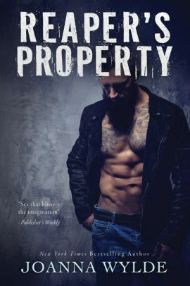 Reaper's Property by Joanna Wylde