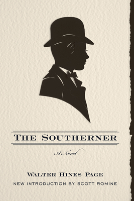 The Southerner by Walter Hines Page