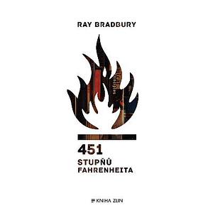 451 stupňů Fahrenheita  by Ray Bradbury