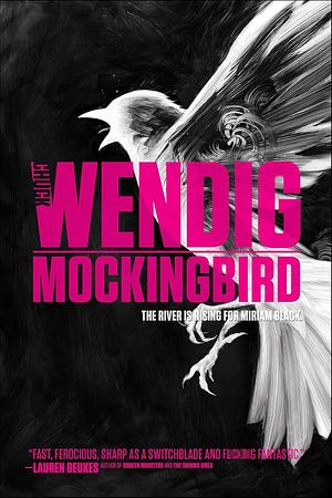 Mockingbird by Chuck Wendig