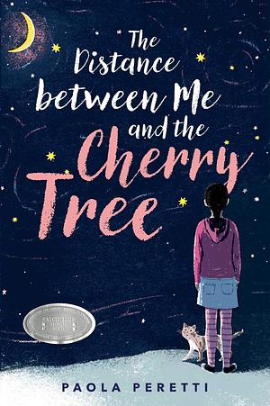 The Distance between Me and the Cherry Tree by Paola Peretti
