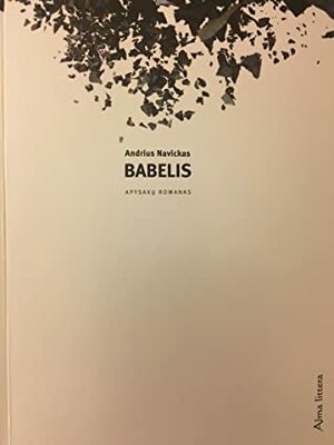 Babelis by Andrius Navickas